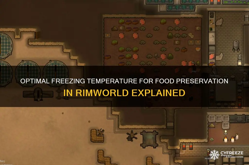 what is the temperature needed to freeze food rimworld