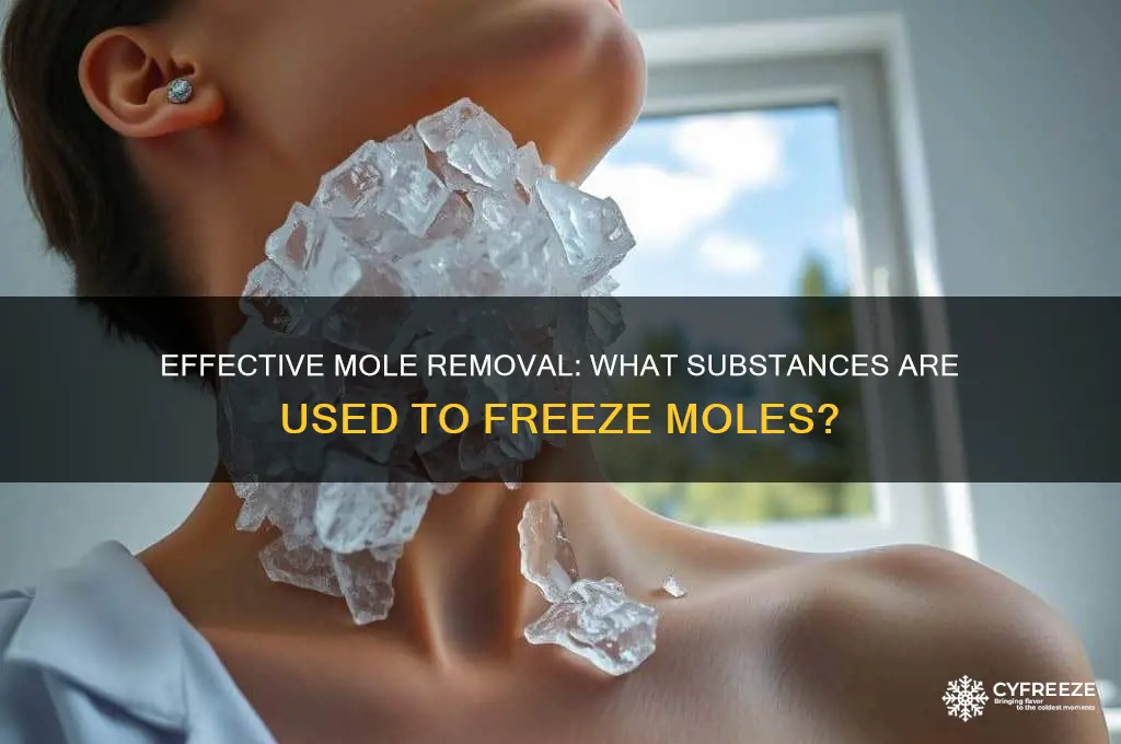 what is used to freeze moles