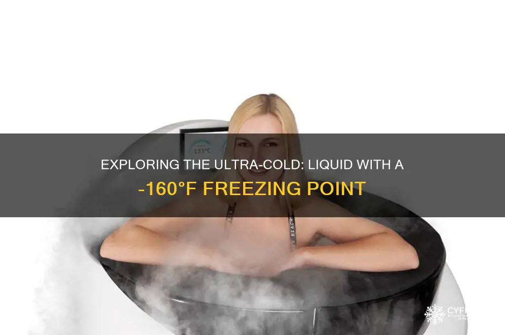 what liquid has a freezing point of -160