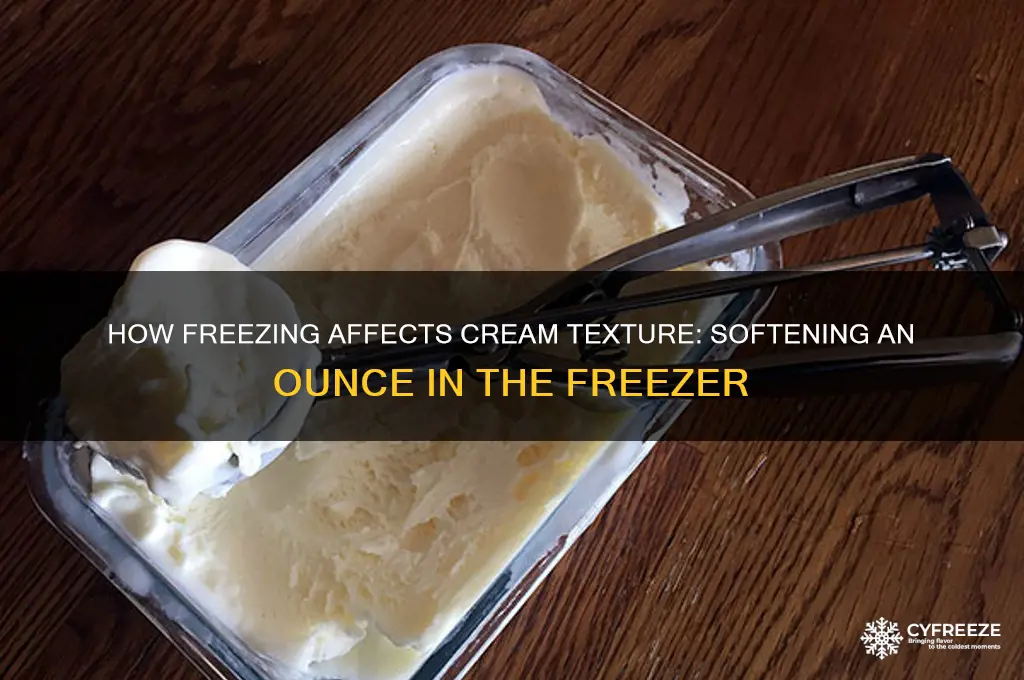 what of ounce cream gets soft in freezer
