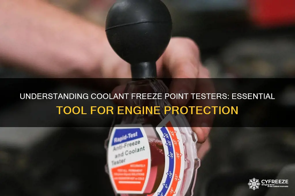 what os a coolant freeze point tester