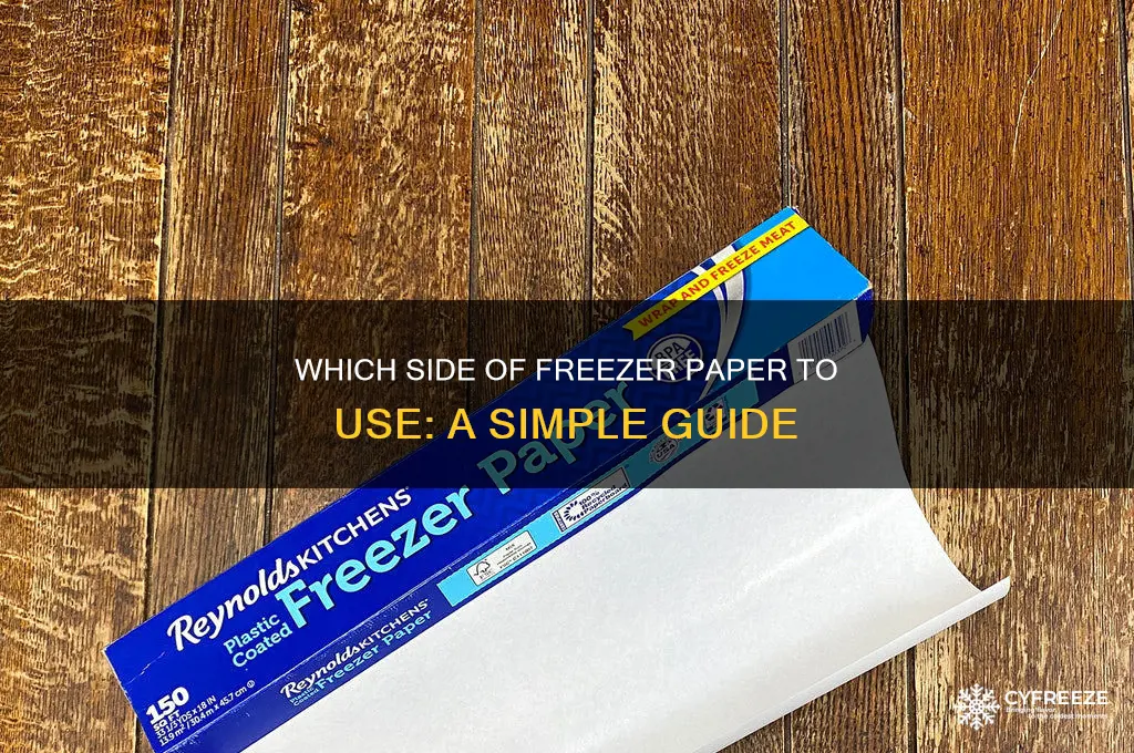 what side of freezer paper to use