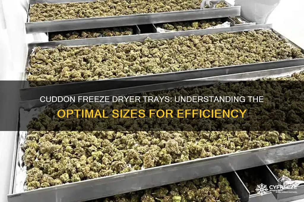 what sized trays are used in a cuddon freeze dryer