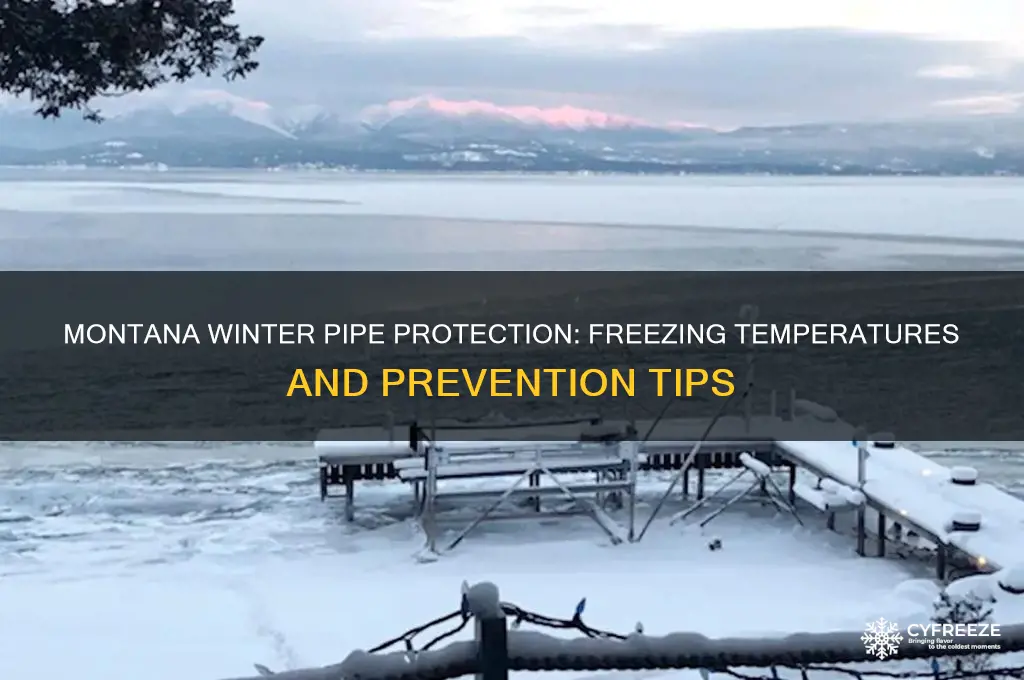 what temperature do pipes freeze montana