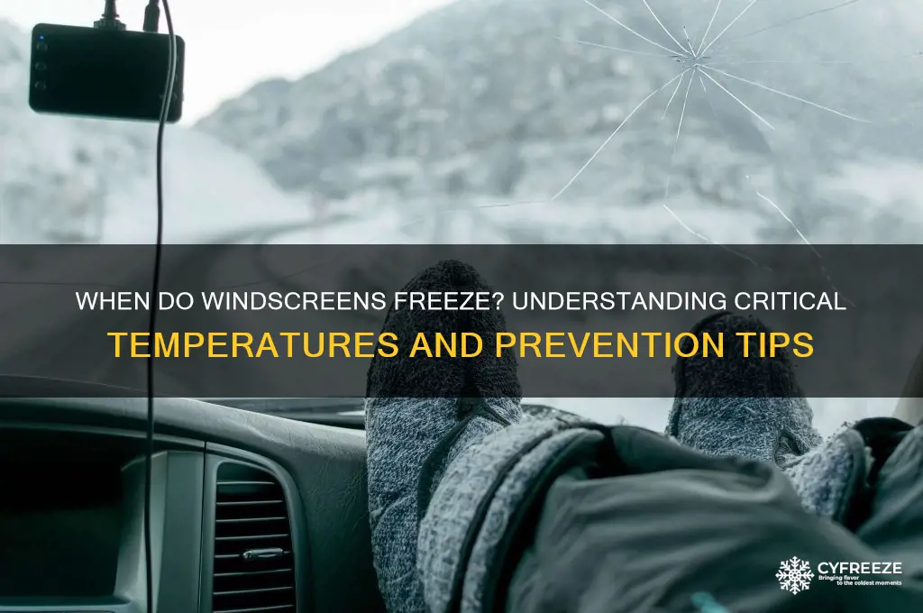 what temperature do windscreens freeze
