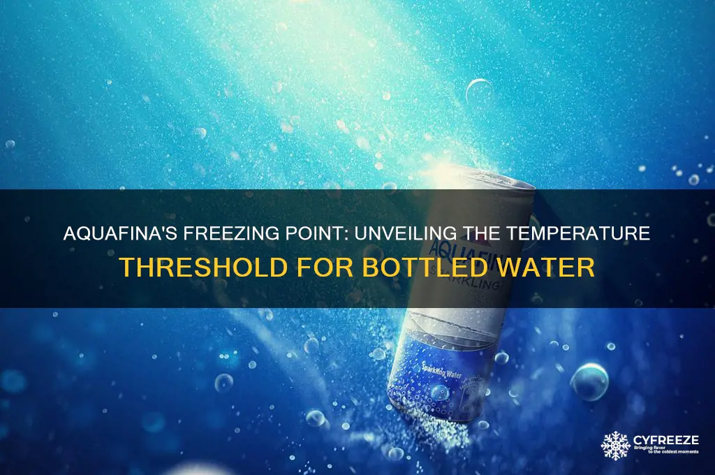 what temperature does aquafina freeze