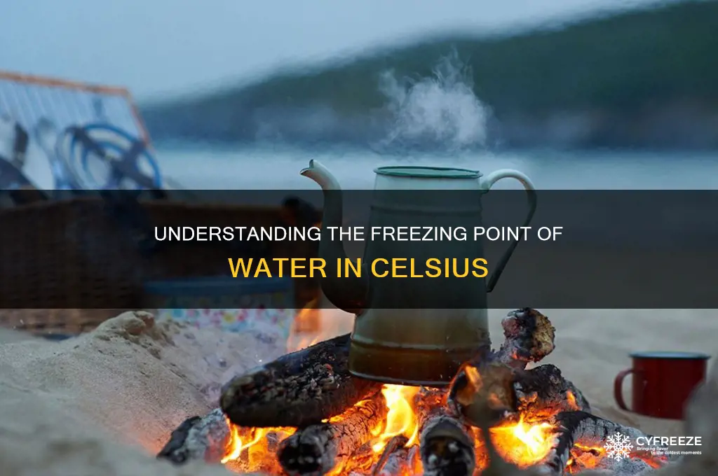 what temperature does ater freeze at in celcius