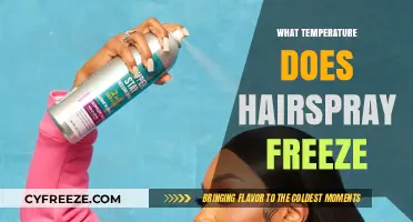 At What Temperature Does Hairspray Freeze? A Quick Guide