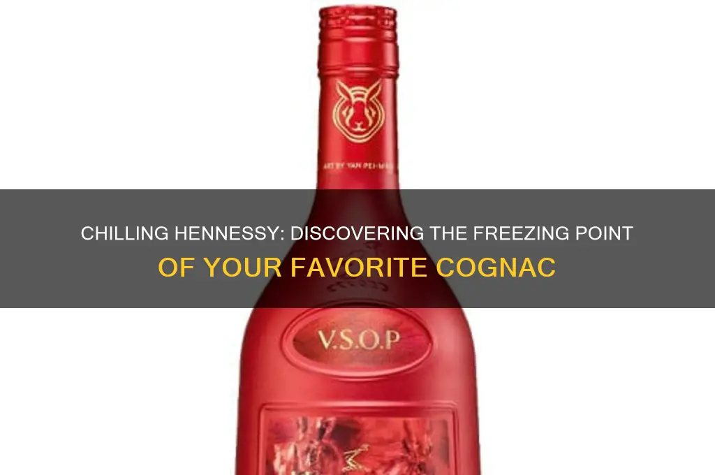 what temperature does hennessy freeze