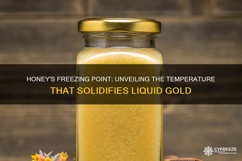what temperature does honey freeze
