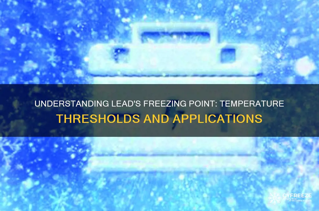 what temperature does lead freeze