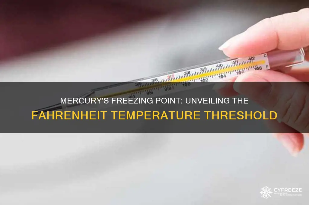 what temperature does mercury freeze in fahrenheit