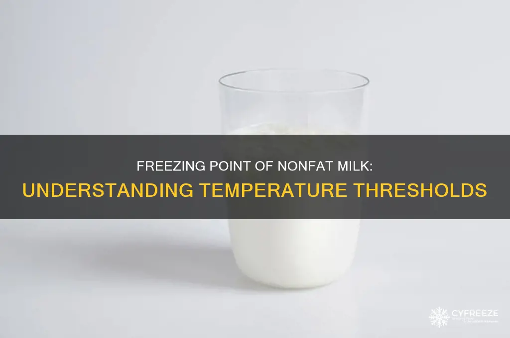 what temperature does milk freeze in nonfat milk