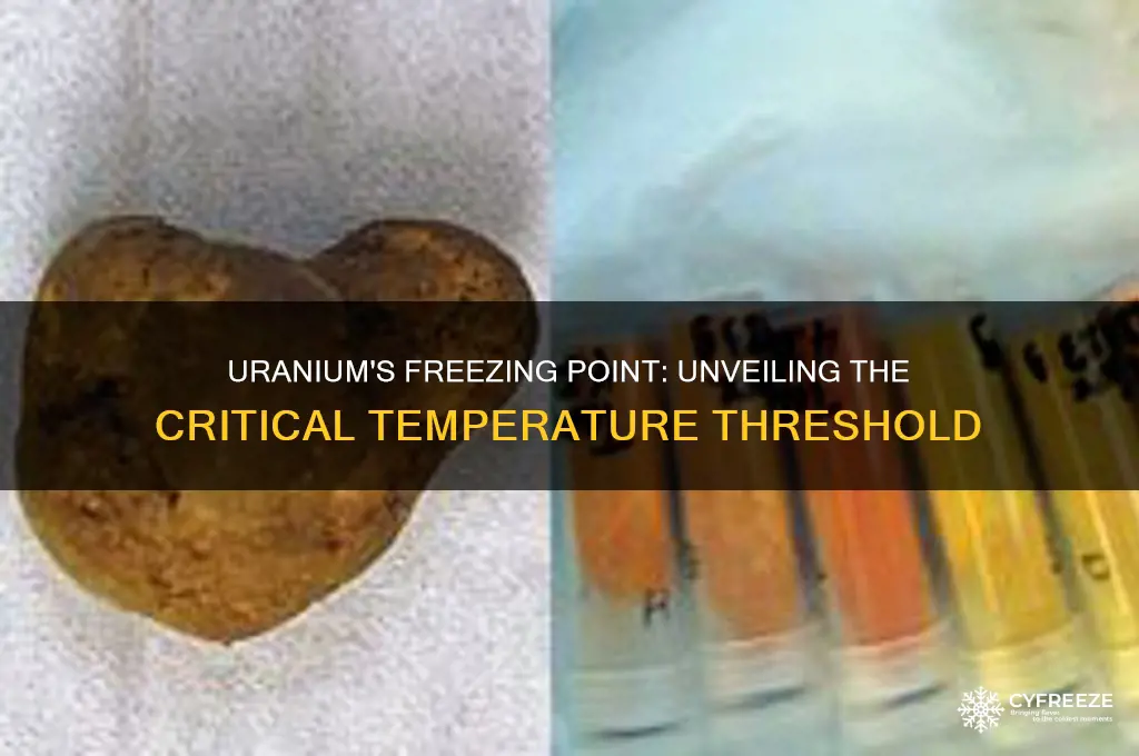 what temperature does uranium freeze