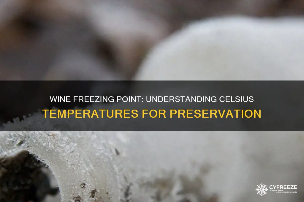 what temperature does wine freeze at celsius