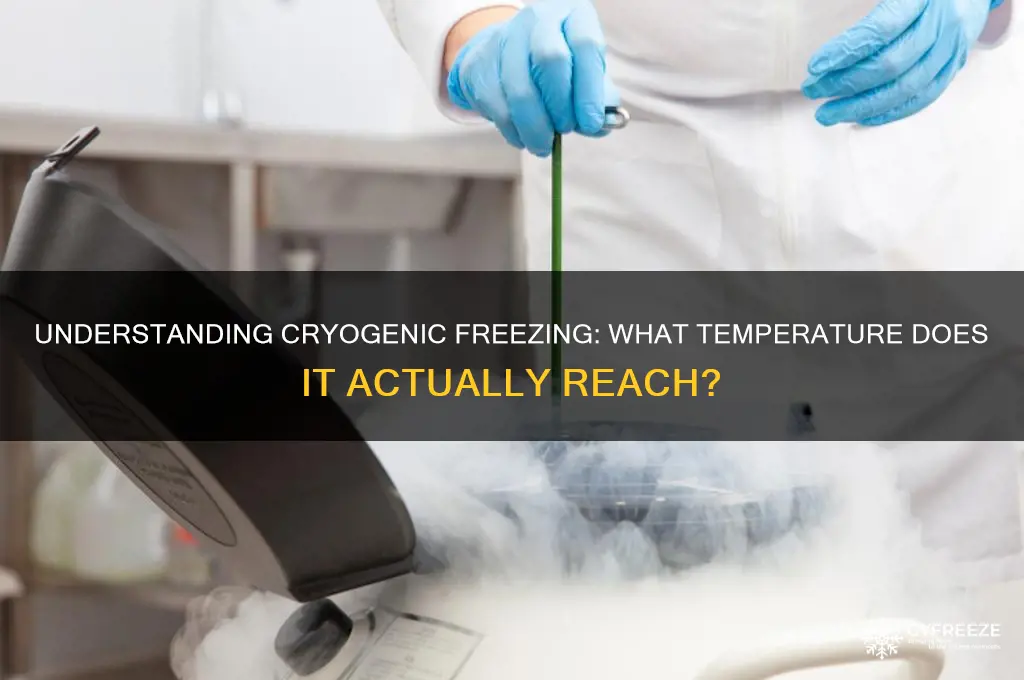 what temperature is cryogenic freezing