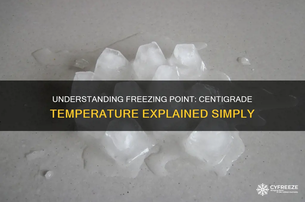 what temperature is freezing point in centigrade
