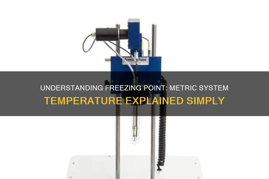 what temperature is freezing using the metric system