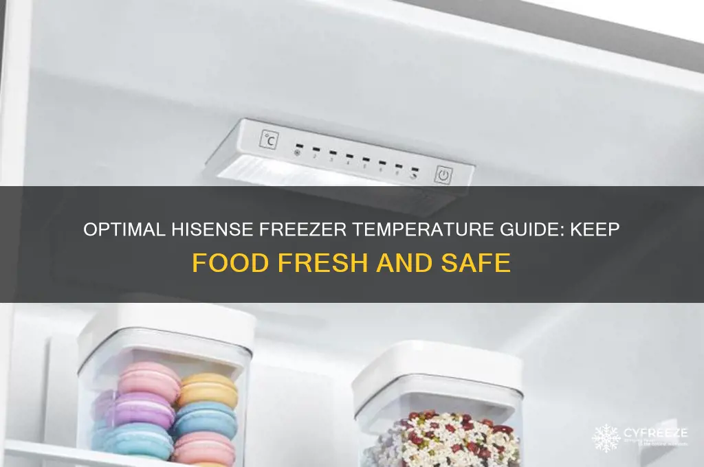 what temperature should a hisense freezer be