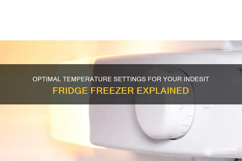 what temperature should my indesit fridge freezer be