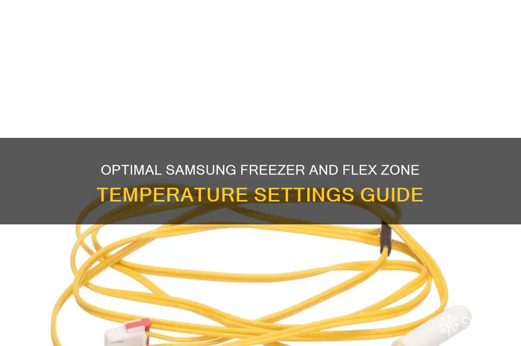 what temperature should one set samsung freezer and flex zone