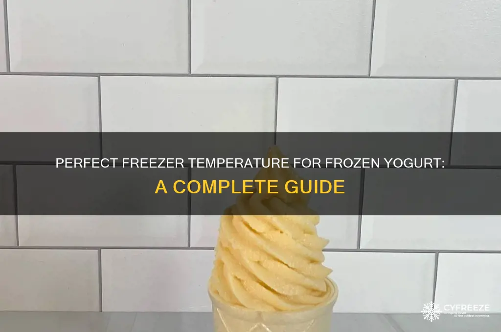 what temperature to freezer frozen yogurt