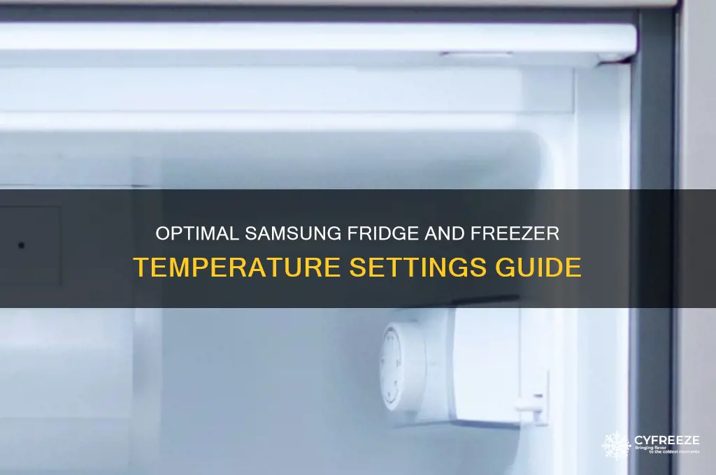 what temperature to set samsung refrigerator and freezer