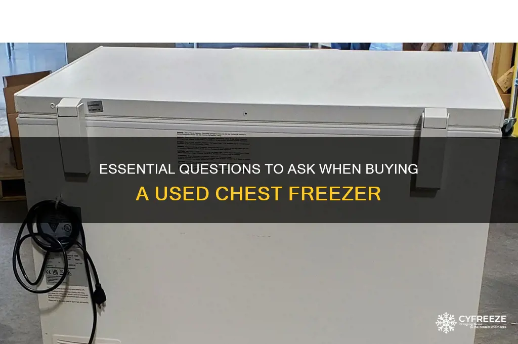 what to ask when looking for used chest freezer