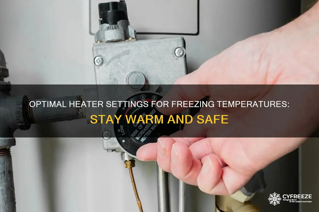 what to set your heater on in freezing temperatures
