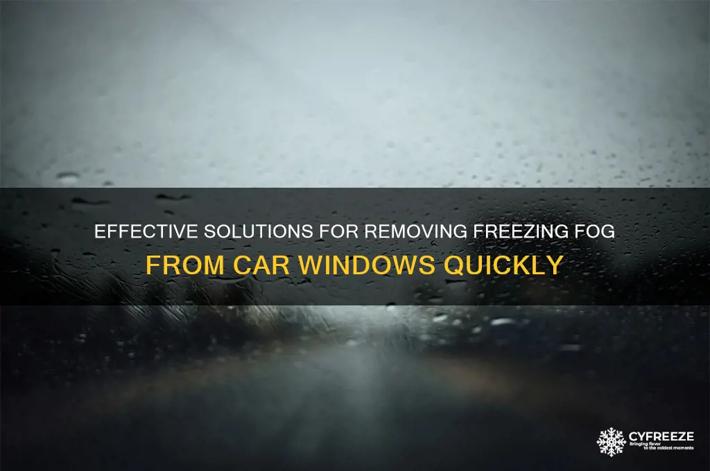 what to use for freezing fog on my car windows