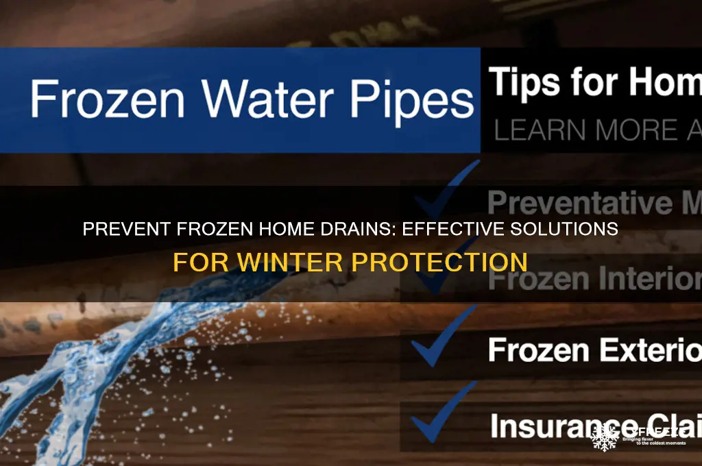 what to use in home drains to prevent freezing