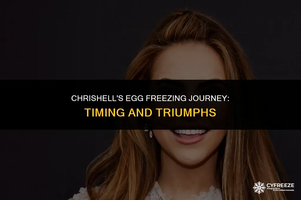 when did chrishell freeze her eggs