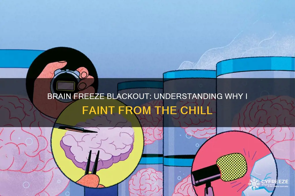 when i get brain freeze i pass out