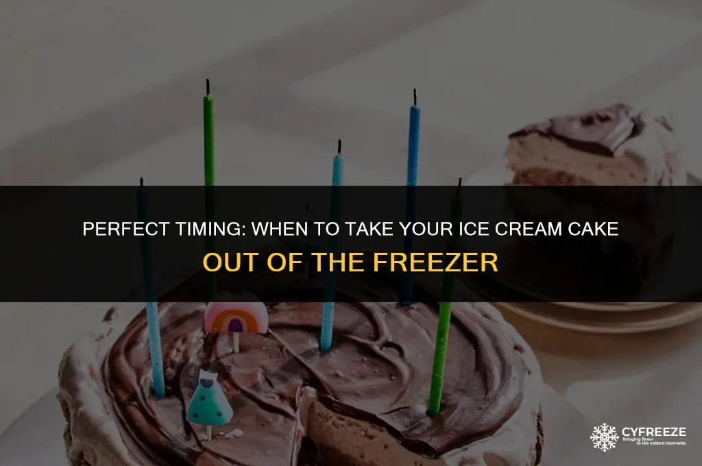 when to take ice cream cake out of freezer