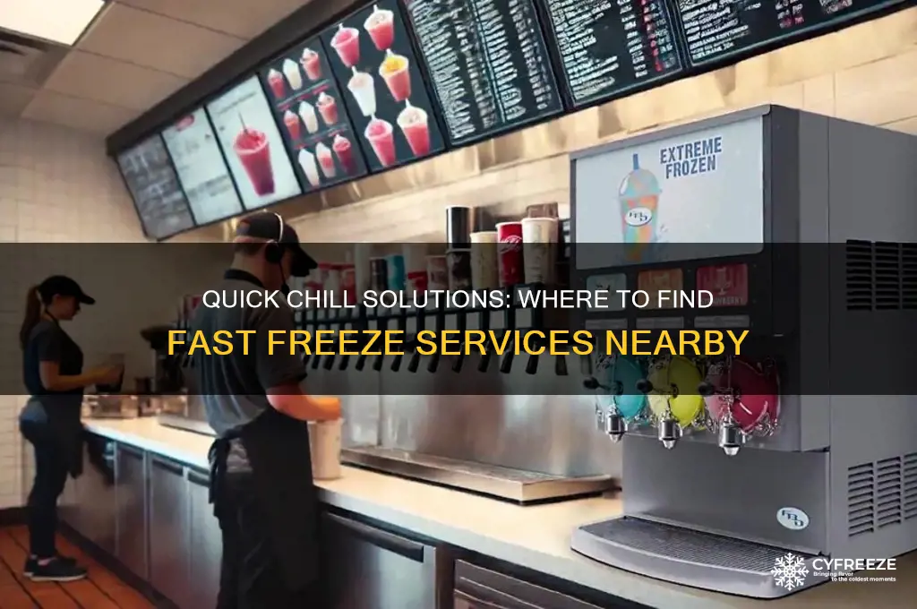 where can you get fast freeze
