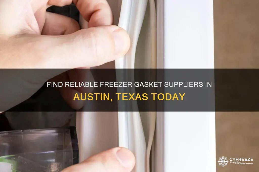 where to get freezer gasket in austin texas