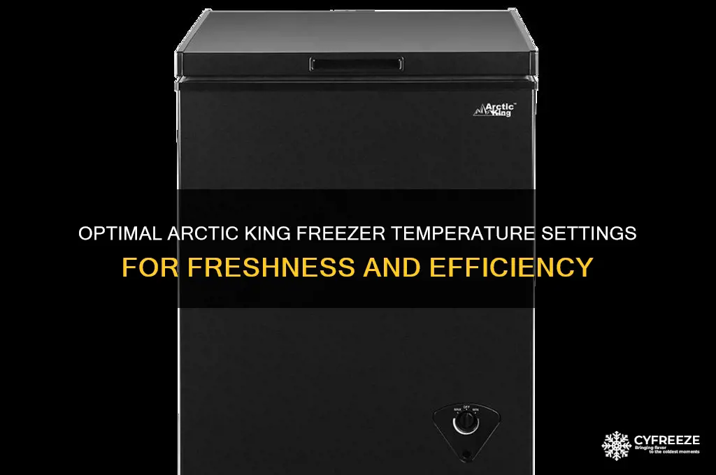 where to set arctic king freezer temperature