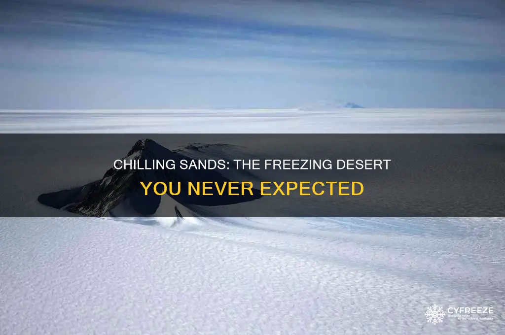 which desert has an average temperature close to freezing