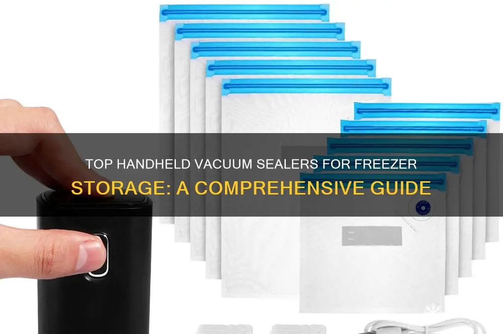 which handheld vacuum sealer is best for use in freezer