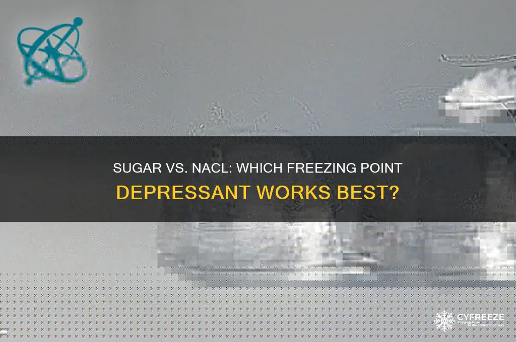 which would lower the freezing point more sugar or nacl