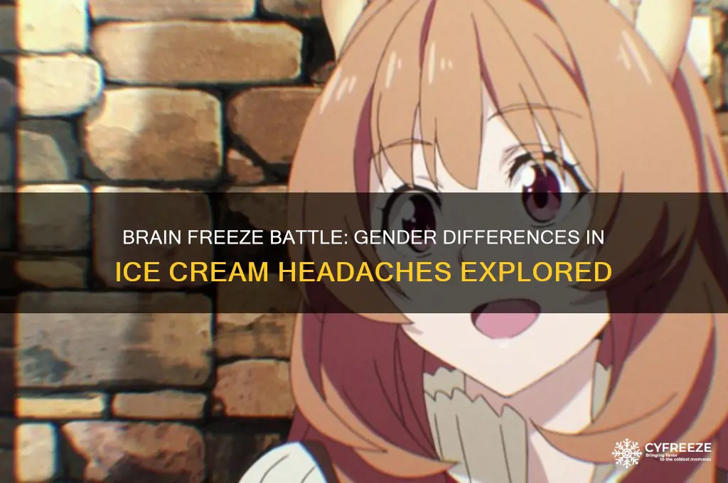 who gets brain freezes quicker men or women