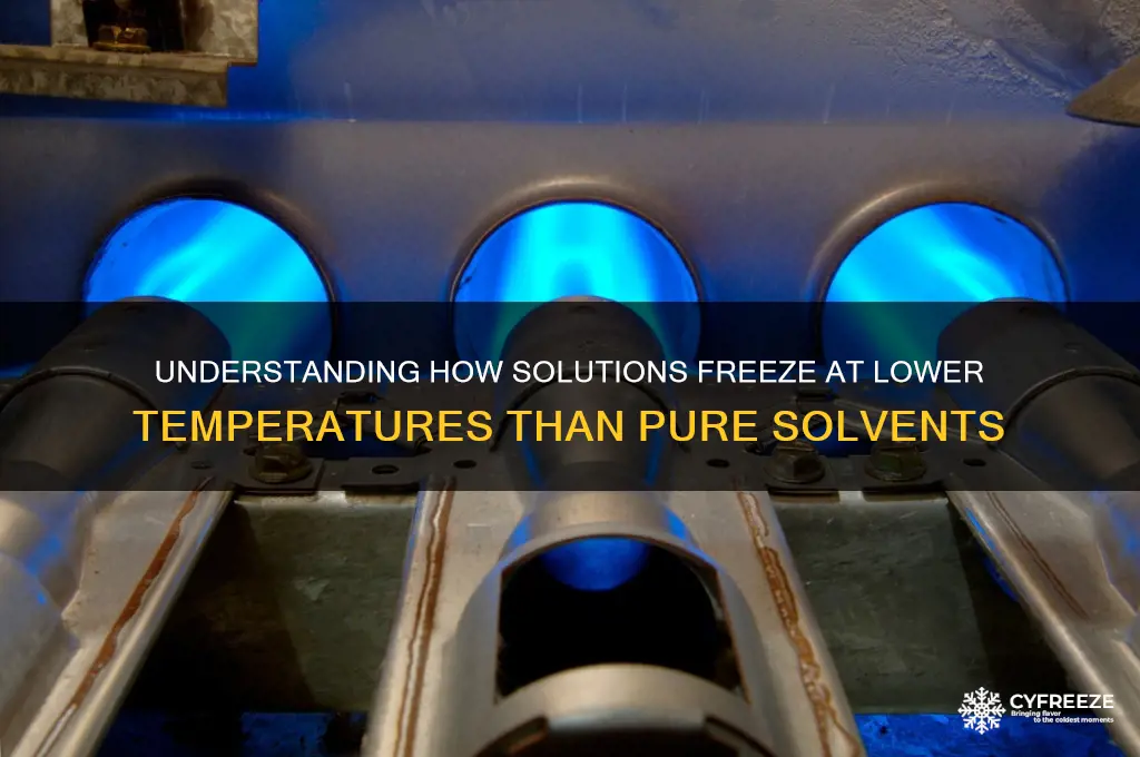 why do solutions freeze at lower temperatures