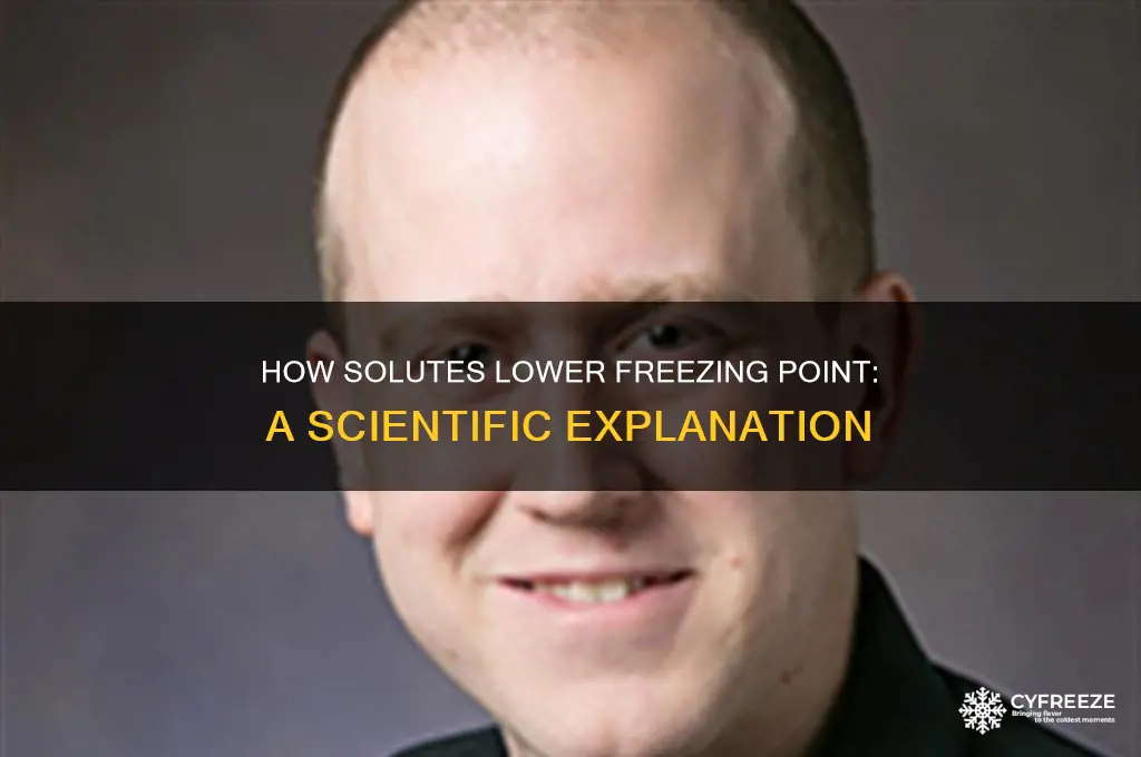 why does dissolving a solute lower freezing point