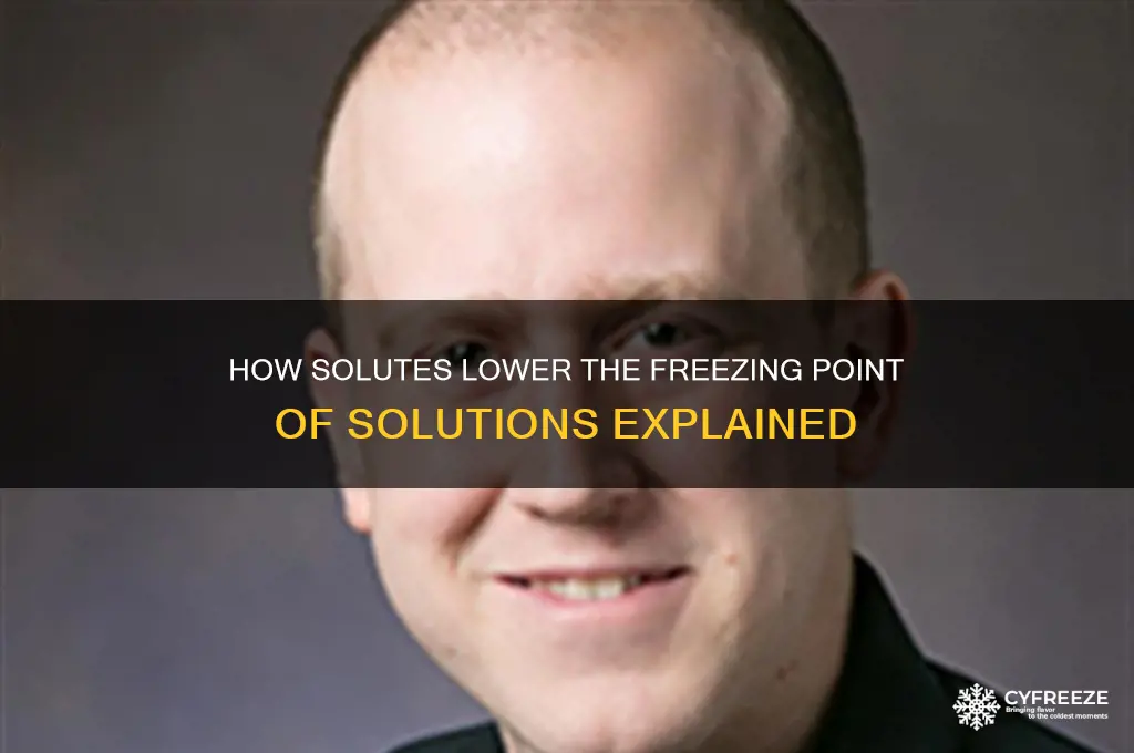 why does the freezing point of a solution decrease