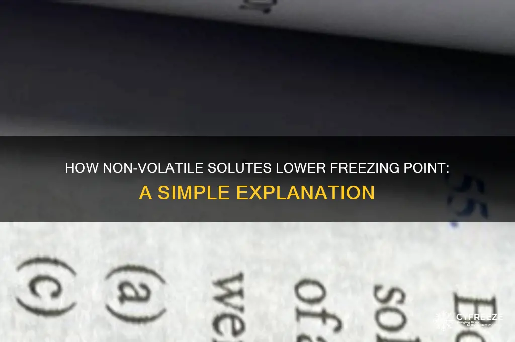 why freezing point decreases on adding non volatile solute