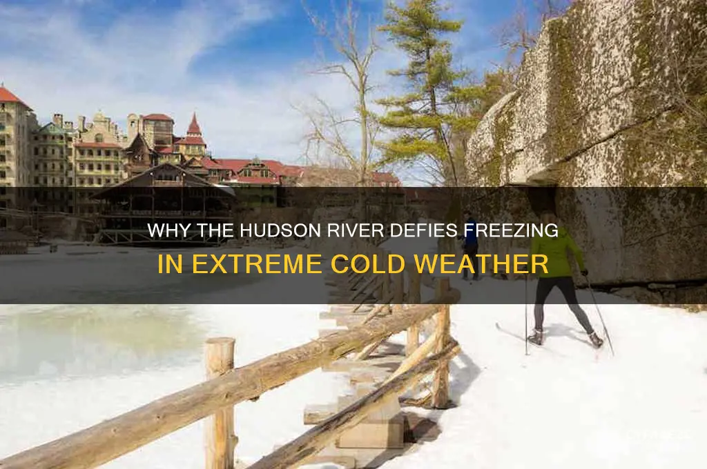 why is hudson river not freezed at low temperatures