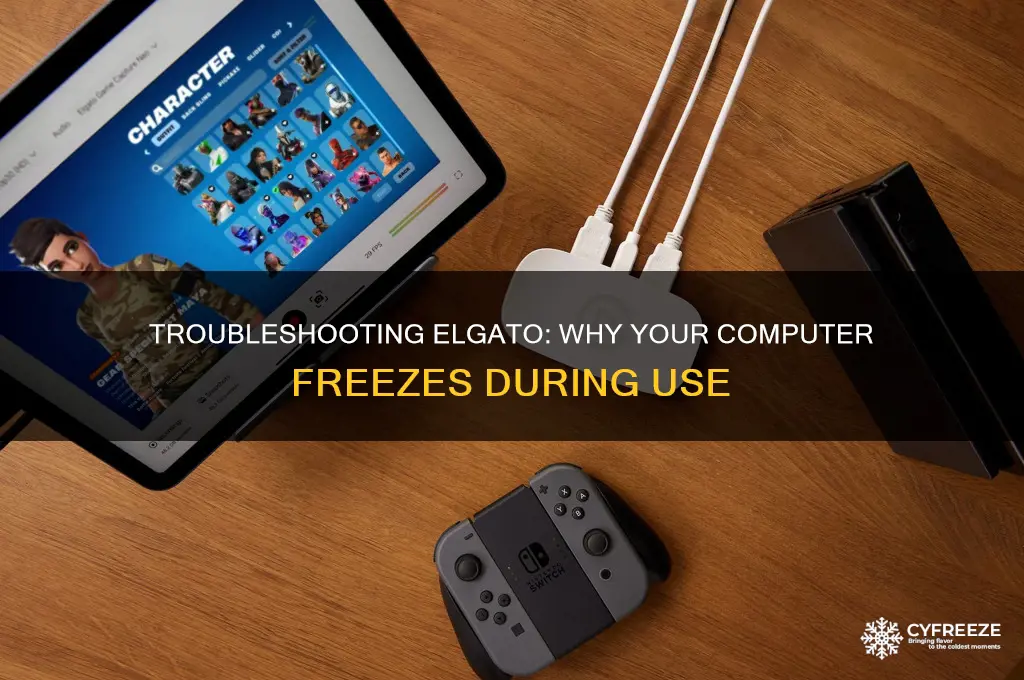 why my computer freezing when using elgato