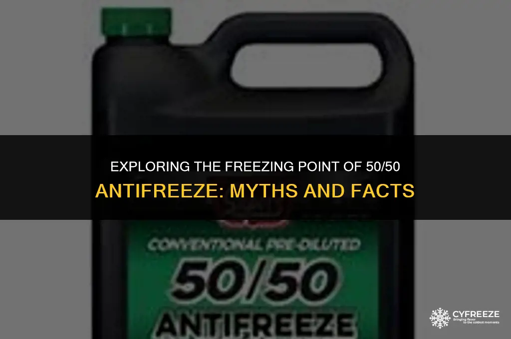 will 50 50 antifreeze freeze