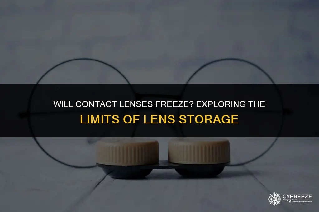 will contact lenses freeze