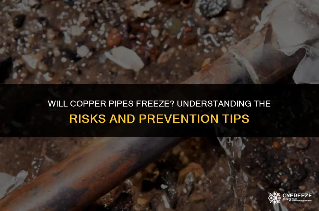 will copper pipes freeze